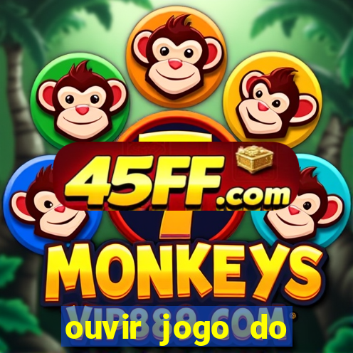 ouvir jogo do vasco ao vivo